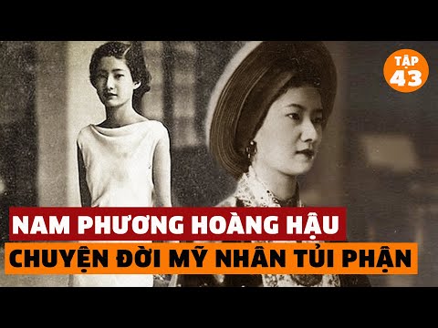 Video Nam Phương Hoàng Hậu - Tình Sử Đắng Cay Và Những Ngày... - youtube