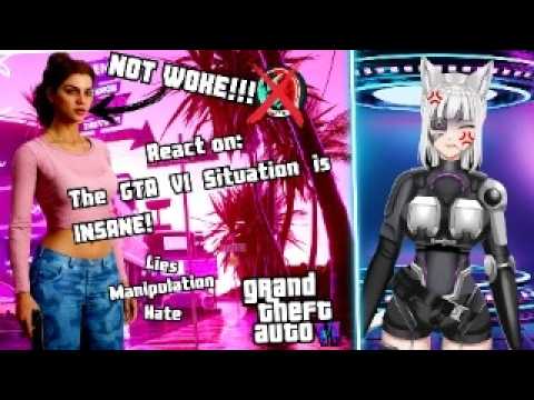 GTA VI IS NOT WOKE 😤😤😡😡| Cyber React