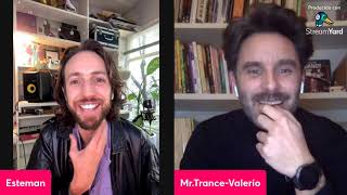 Hablemos de Mr.Trance (YouTube Live) Esteman & Valerio Veneras @mrtrancetheseries