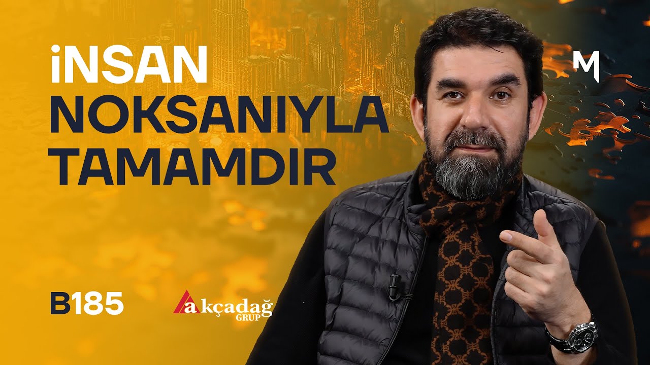 Hayat Eksik Hayatta - B185 - Biri Bir Gün | Serdar Tuncer