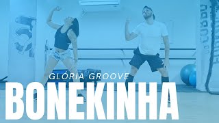 Bonekinha - Glória Groove (Coreografia)