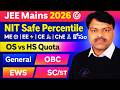JEE Mains 2026 🎯 NIT Safe Percentiles for ME/EE/CE/ChE 📊 OS vs HS Quota 🔹 Category Wise