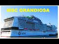MSC GRANDIOSA   - видео обзор - нужная информация - лучшие круизные лайнеры мира