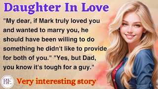 Daughter In Love ❤️ | Learn English Through Story | Level 2 - Graded Reader | English Audio Podcast