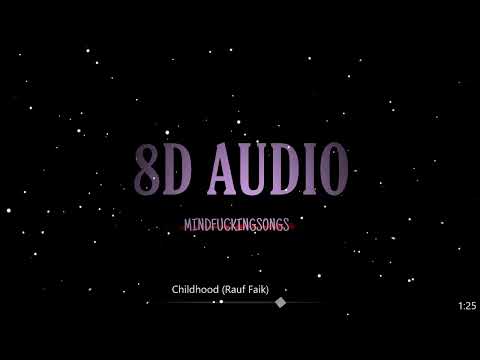 8D Audio - Childhood