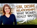 What women really want  s3x desire relationships