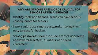 Why Are Strong Passwords Crucial For Seniors After A Breach? - Senior Scams Shield