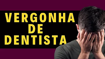 Como acabar com a vergonha de ir ao dentista?