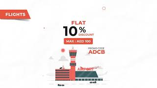 Explore the World with ADCB & Akbar Travels: Exclusive Offers Await!