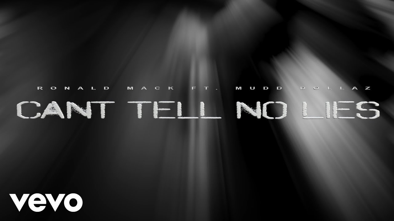 YouTubeでMud Dollaz, Ronald Mack - can't tell no lies (Official Video)を視聴