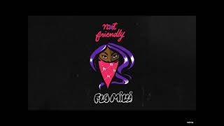 Flo Milli- Not Friendly (official audio)