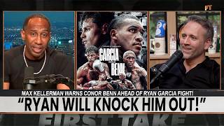 Max Kellerman REVEALS Why Ryan Garcia Is Too Dangerous for Conor Benn!