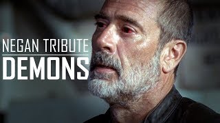 Negan Tribute || Demons [TWD]