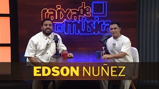 EDSON NUÑEZ: “Se Deus está conosco, não importa o que aconteça, no final tudo vai ficar bem”