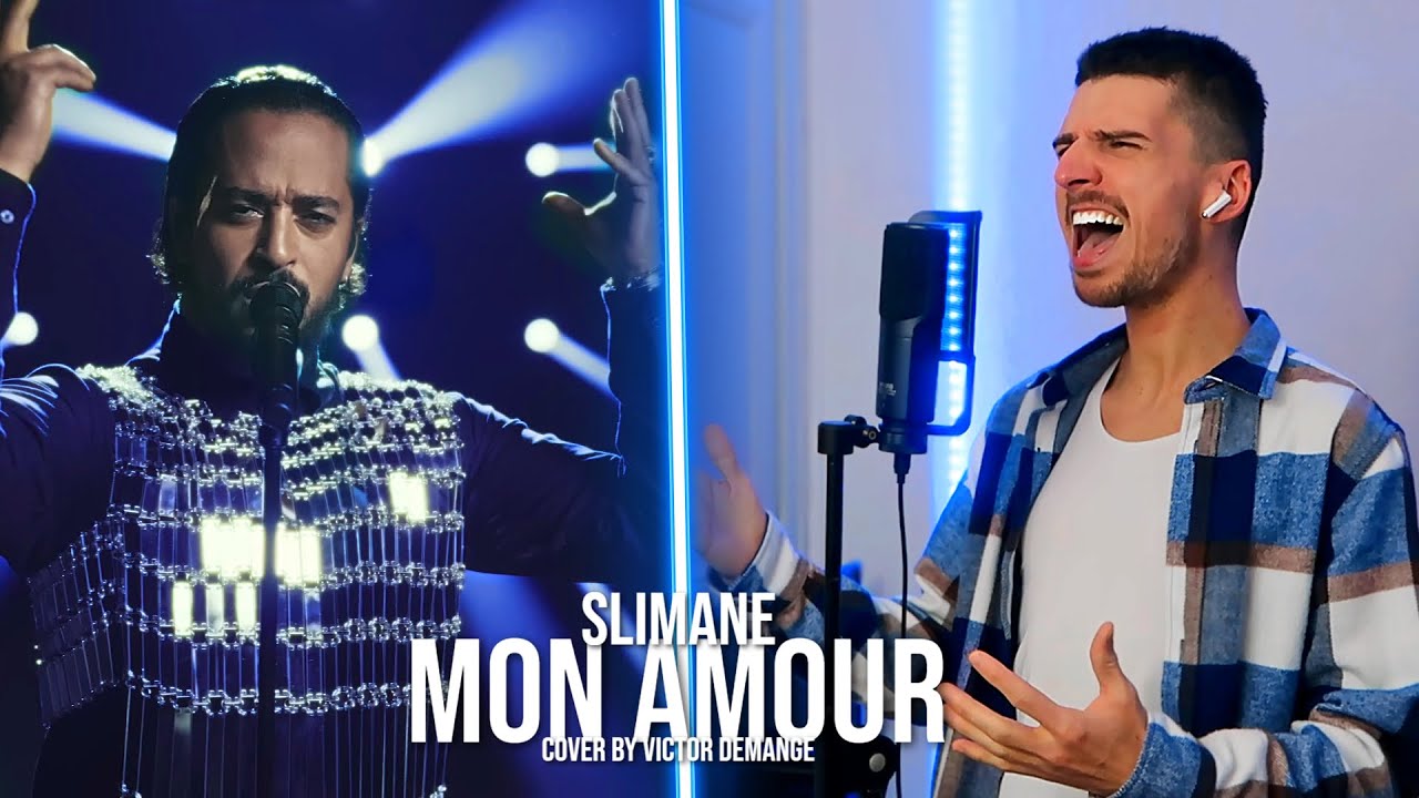 Slimane - Mon Amour (Eurovision) COVER BY VICTOR DEMANGE 