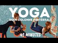 Yoga  soin global de la colonne vertbrale  45 min  atelier spcial  valrie kinsiologue