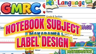 NOTEBOOK SUBJECT LABEL DESIGN FOR ELEMENTARY / JUNIOR HIGH SCHOOL LEVEL || FREE DOWNLOAD!