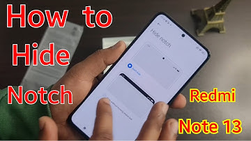 How to Hide Notch Redmi Note 13 & redmi Note 13 Pro