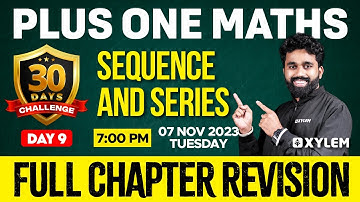 Plus One - Maths - Sequence and Series | Xylem Plus One
