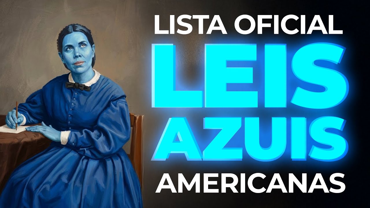 Leis Azuis Dominicais - Lista Completa dos 50 Estados Americanos