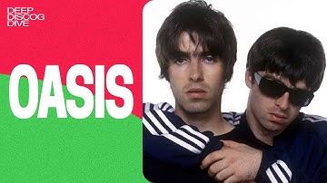 DEEP DISCOG DIVE: Oasis