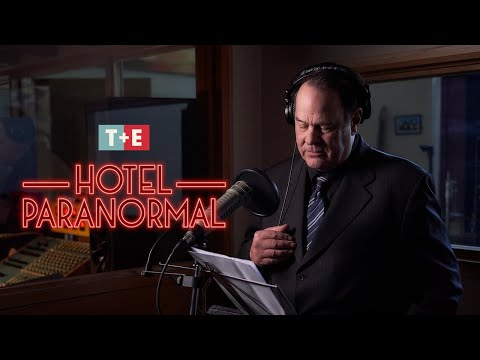 VIDEO: Narrated by Dan Aykroyd, T+E’s Haunting New Original Series Hotel Paranormal Checks-In Unwanted Visitors from the Other Side