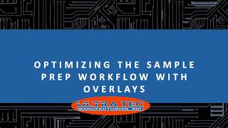 ASAP-1 IN SITU - OPTIMIZING THE SAMPLE PREP WORKFLOW WITH VIDEO OVERLAYS