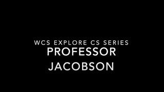 Explore CS Series: Professor Jacobson
