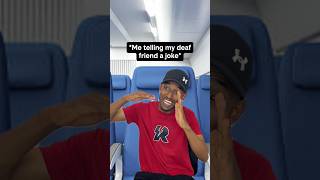 When you tell your deaf friend a joke 💀 #funny