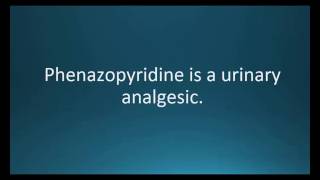 How To Pronounce Phenazopyridine Pyridium Memorizing Pharmacology Video Flashcard