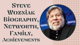 Steve Wozniak Biography | Celebrity Networth | Steve Wozniak Apple Owner | Steve Networth