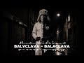 Balvclava Balaclava Rap Musique 
