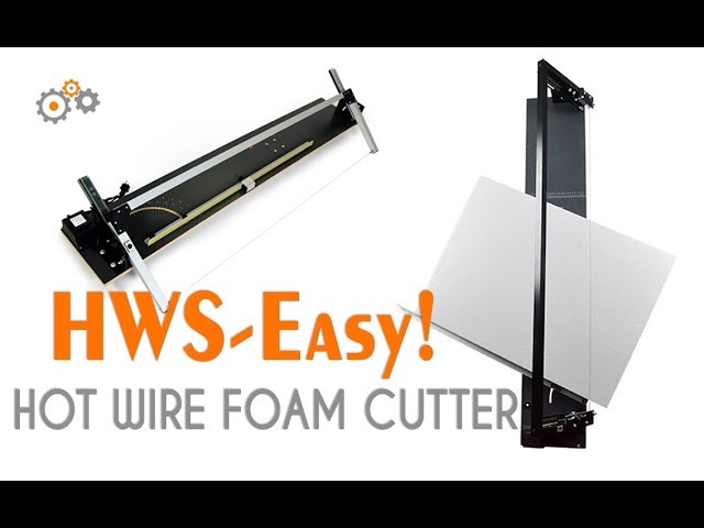 Hot wire foam cutter HWS-Cutter!