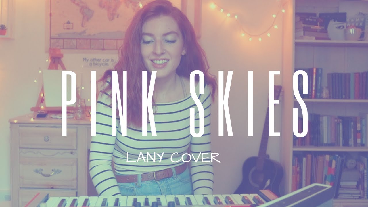 pink skies - LANY (cover)