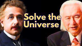 Einstein failed to solve the Universe. Here’s what it would take to succeed. - Michio Kaku