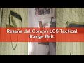 Reseña del Condor LCS Tactical Range Belt