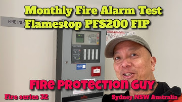 FIRE DETECTION MONTHLY TEST - FLAMESTOP PFS200 FIRE PANEL