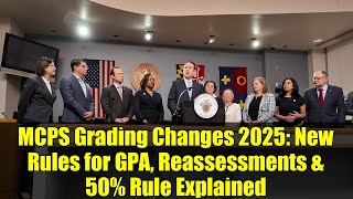 MCPS Grading Changes 2025: New Rules for GPA, Reassessments & 50% Rule Explained