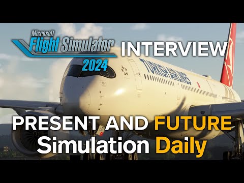 Microsoft Flight Simulator 2024 Interview - Present and Future of the Sim After the Turbulence