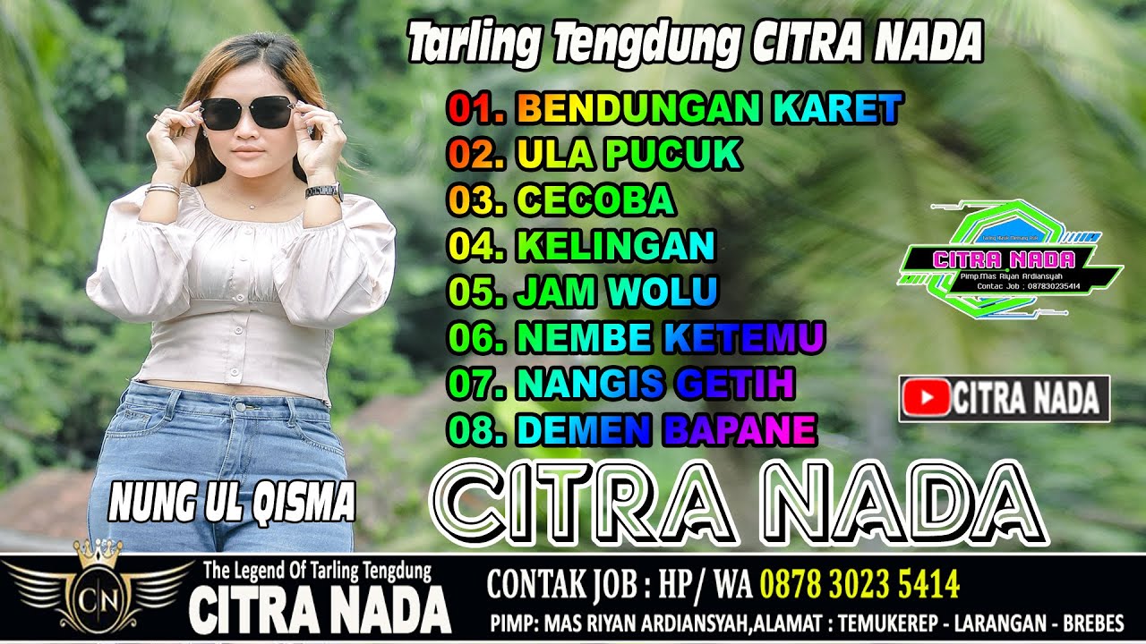 TOP TARLING TENGDUNG CITRA NADA  COVER NUNG UL QISMA