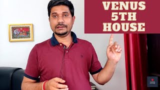 Venus in 5th House in Vedic Astrology (Venus in the Fifth House)