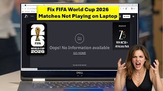Fix FIFA World Cup 2026 Matches Not Playing on Laptop screenshot 5