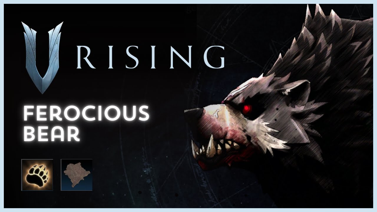 Ferocious Bear // V Rising - V Blood