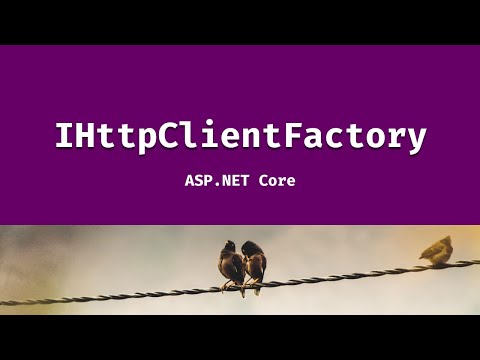 Why use IHttpClientFactory?