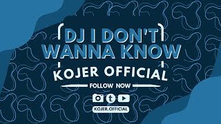 DJ I DON'T WANNA KNOW - SOUND VIRAL TIKTOK