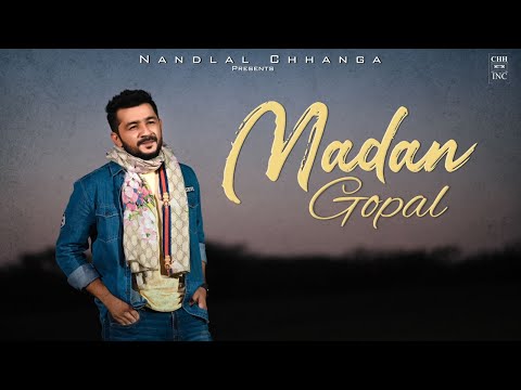 Madan Gopal | छोटी छोटी गैया छोटे छोटे ग्वाल । Nandlal Chhanga । New Krishna Janmashtami Bhajan 2021