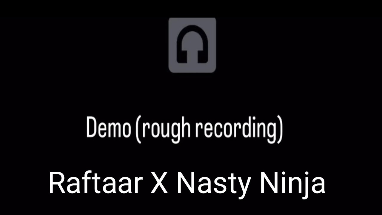 Raftaar X Nasty Ninja Viral Song Leaked 🔥