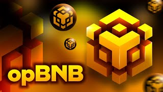 What is opBNB - Binance Smart Chain Layer 2 Solution Explained