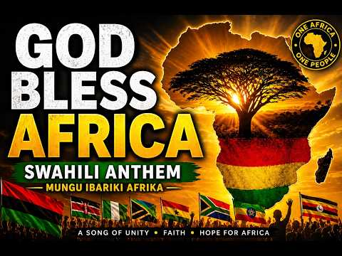 Mungu Ibariki Afrika 🌍 (Swahili Anthem) | Nkosi Sikelel’ iAfrika