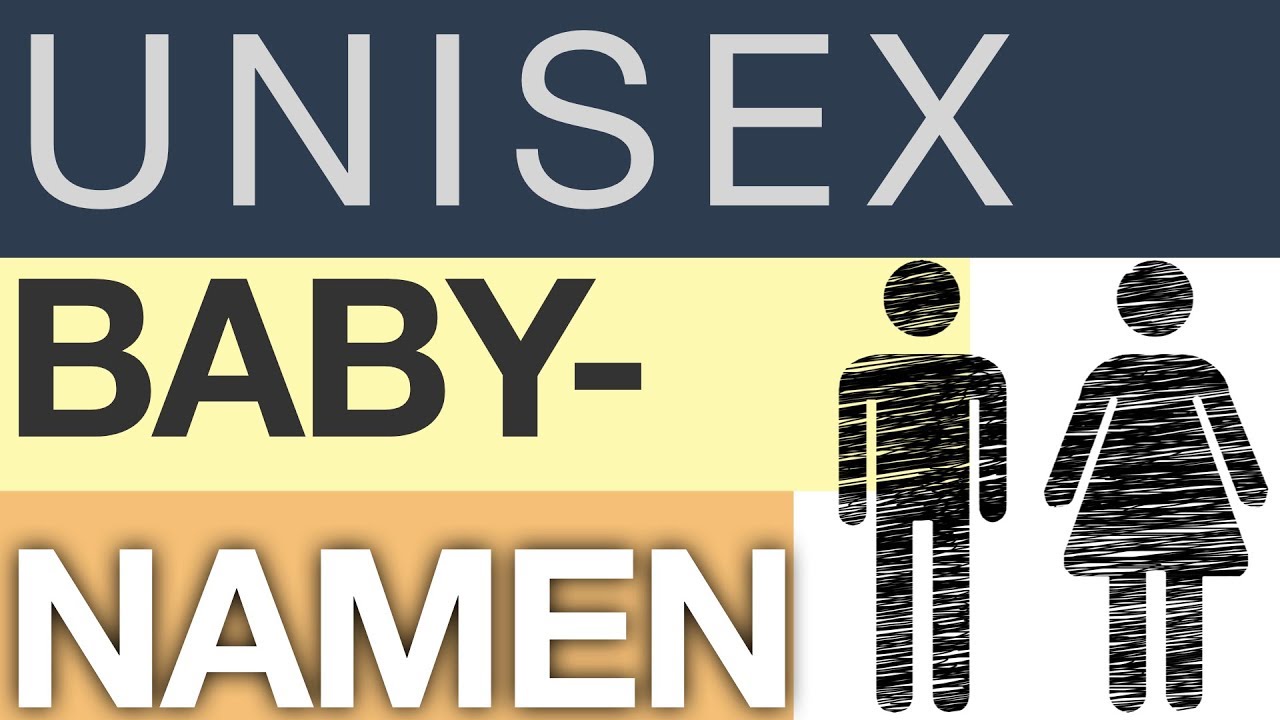 Unisex Namen Top 116 Youtube